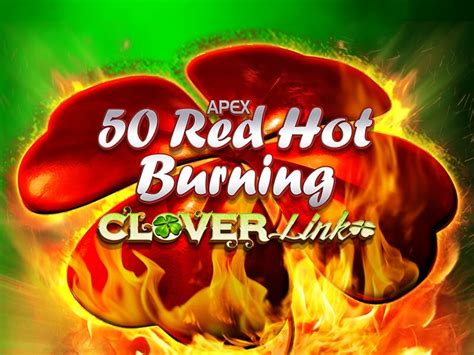50 Red Hot Burning Clover Link 1xbet