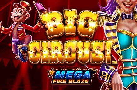 A Big Circus Blaze