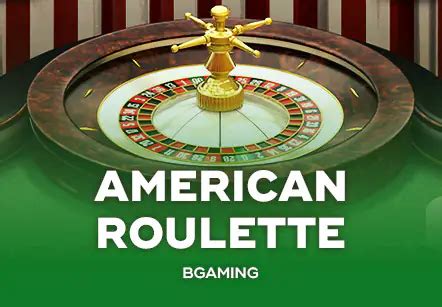 American Roulette Bgaming Betano