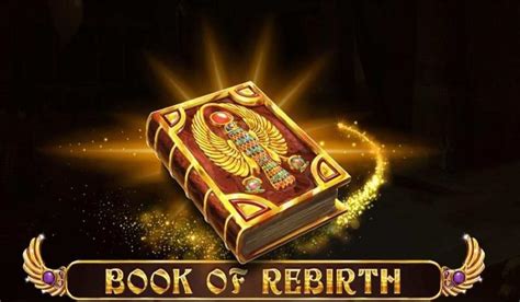 Book Of Rebirth Slot Grátis