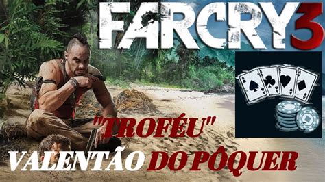 Far cry 3 poker troféu