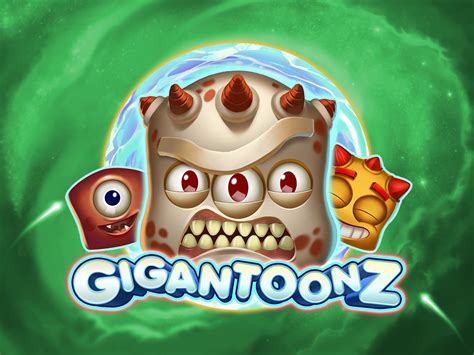 Gigantoonz betsul