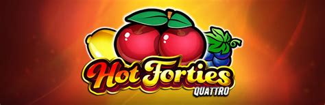 Hot Forties Quattro Betfair
