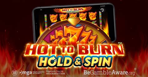 Hot To Burn Hold And Spin Betano