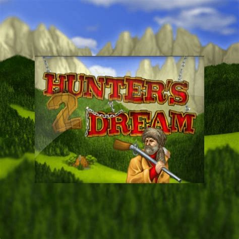 Hunter S Dream 2 NetBet