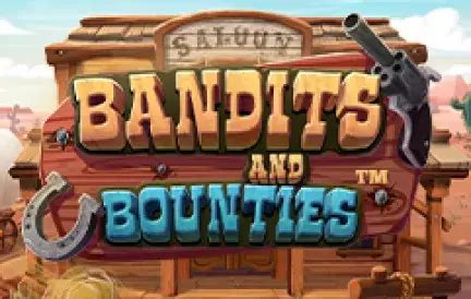 Jogue Bandits And Bounties online