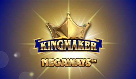 Kingmaker Megaways 1xbet