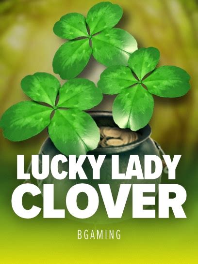 Lucky Lady S Clover PokerStars