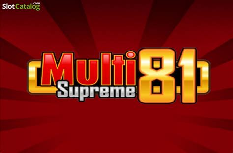 Multi Supreme 81 Slot Grátis