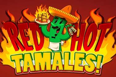 Red Hot Tamales PokerStars