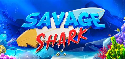 Savage Shark bet365