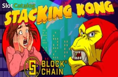 Stacking Kong With Blockchain LeoVegas