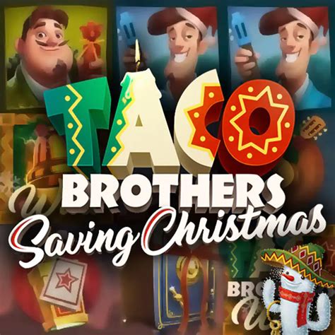 Taco Brothers Saving Christmas betsul