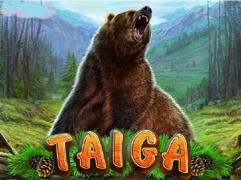 Taiga Slot - Play Online